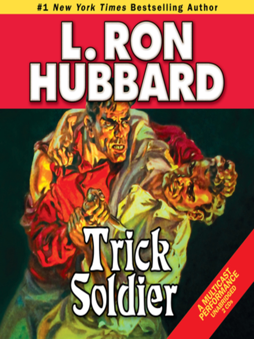 Title details for Trick Soldier by L. Ron Hubbard - Available